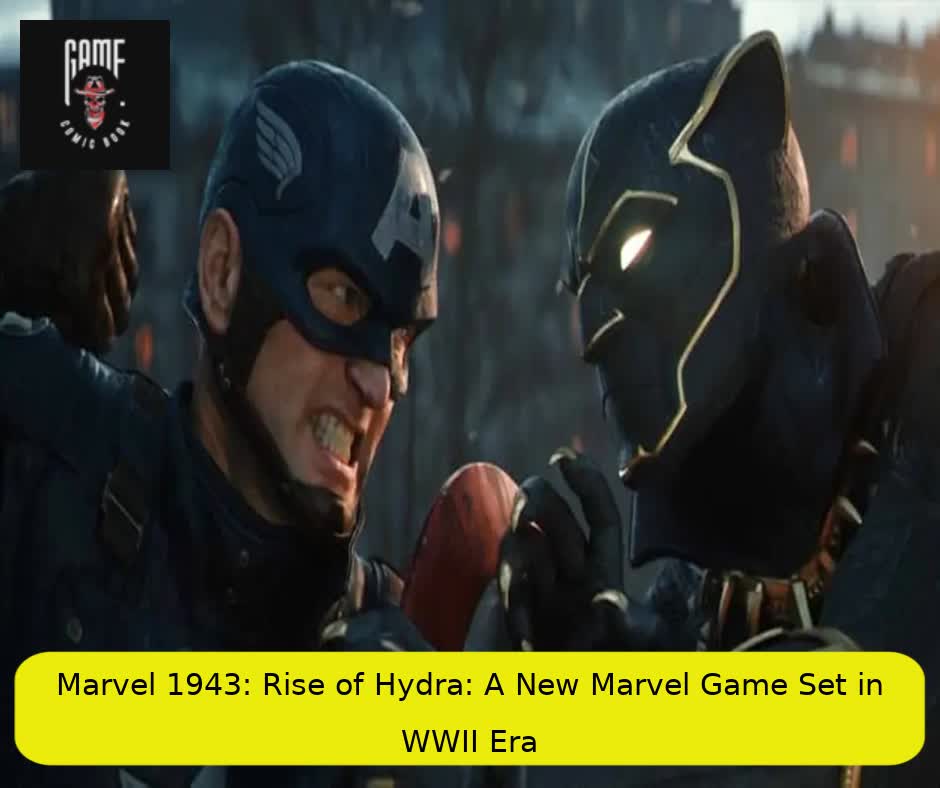 Marvel 1943: Rise of Hydra: A New Marvel Game Set in WWII Era