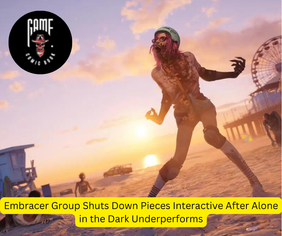 Embracer Group Shuts Down Pieces Interactive After Alone in the Dark Underperforms