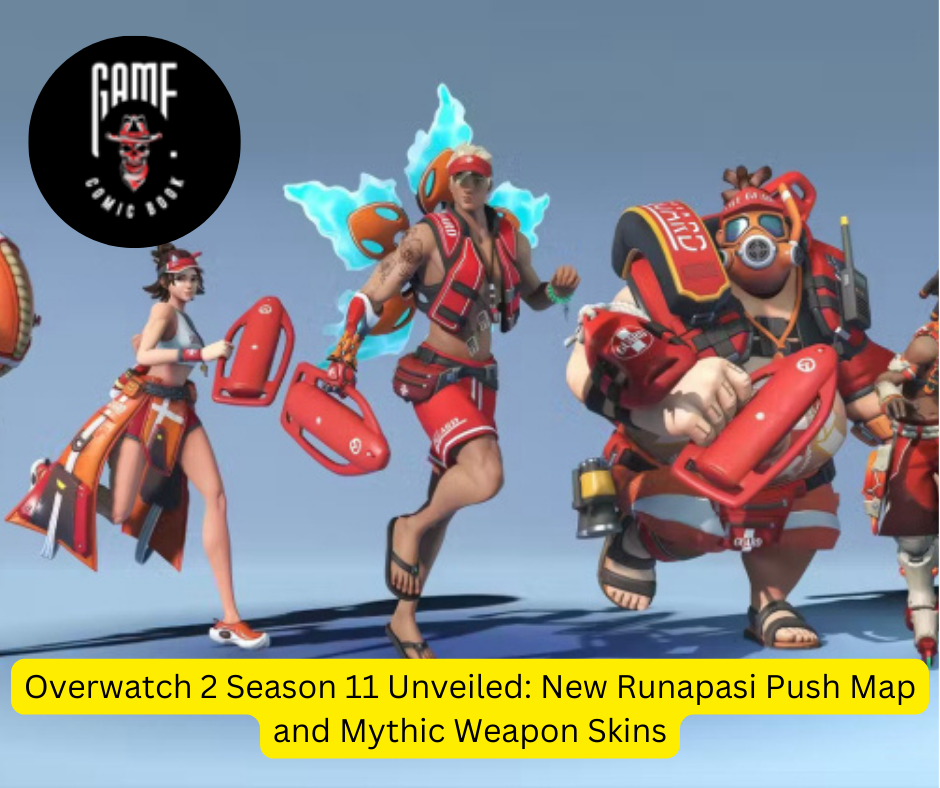 Overwatch 2 Season 11 Unveiled: New Runapasi Push Map and Mythic Weapon Skins