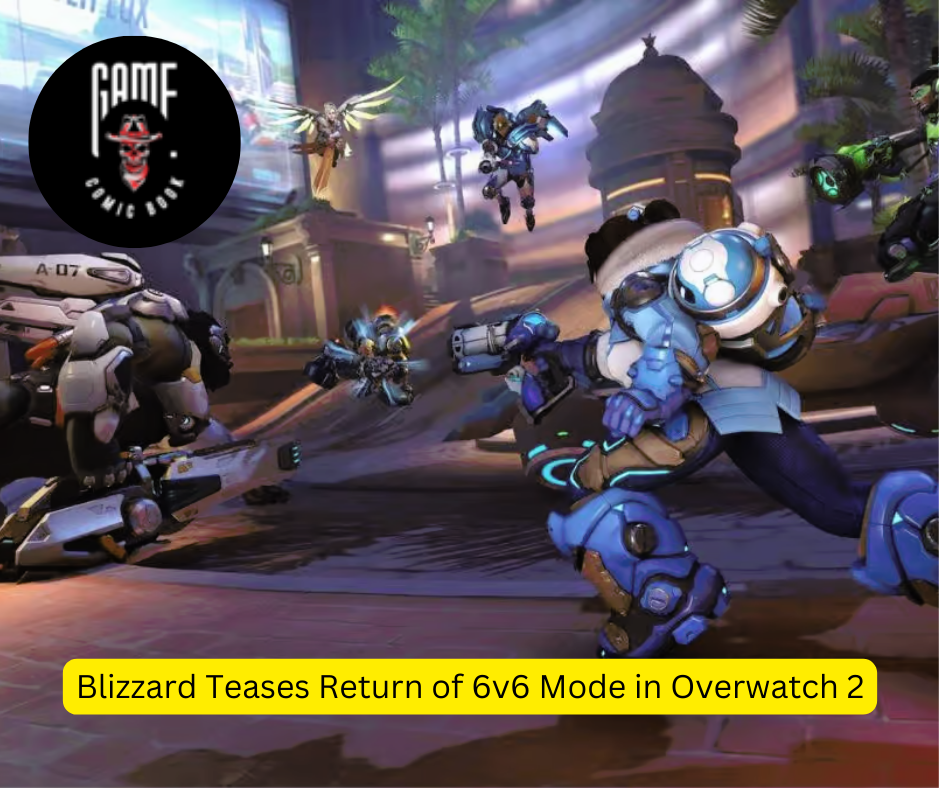 Blizzard Teases Return of 6v6 Mode in Overwatch 2