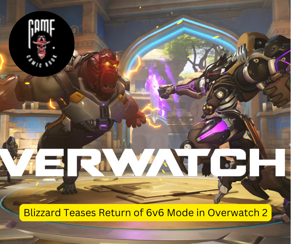 Blizzard Teases Return of 6v6 Mode in Overwatch 2