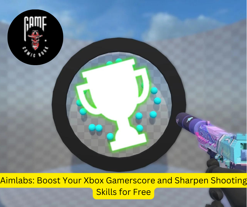 Aimlabs: Boost Your Xbox Gamerscore and Sharpen Shooting Skills for Free