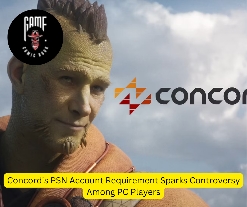 Concord's PSN Account Requirement Sparks Controversy Among PC Players