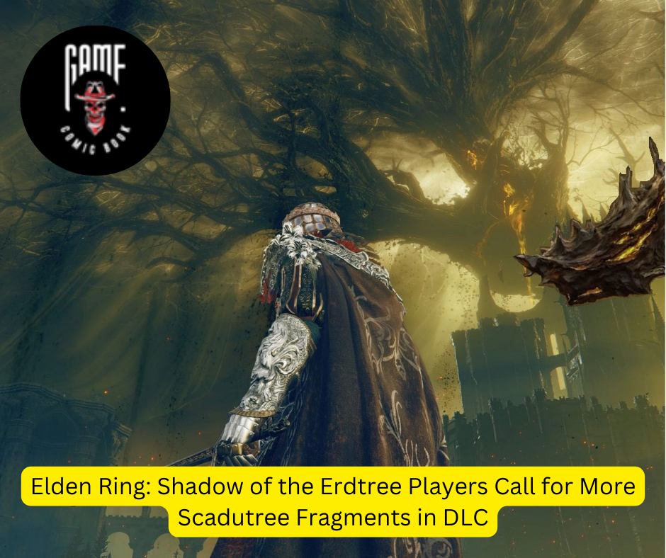 Elden Ring: Shadow of the Erdtree Players Call for More Scadutree Fragments in DLC