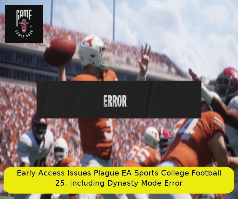 Early Access Issues Plague EA Sports College Football 25, Including Dynasty Mode Error