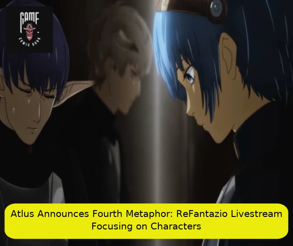 Atlus Announces Fourth Metaphor: ReFantazio Livestream Focusing on Characters