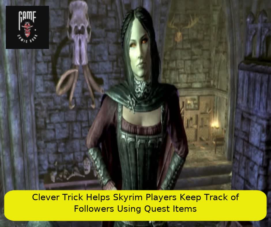 Clever Trick Helps Skyrim Players Keep Track of Followers Using Quest Items