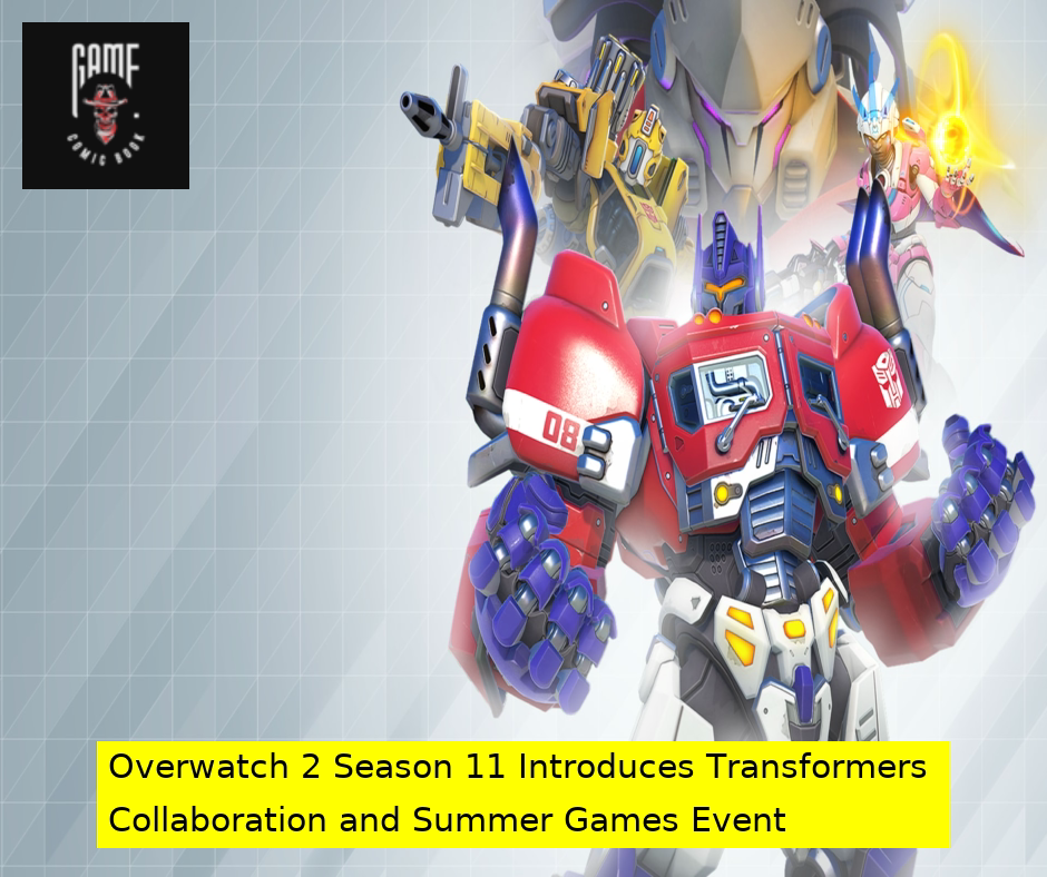 Overwatch 2 Season 11 Introduces Transformers Collaboration and Summer Games Event