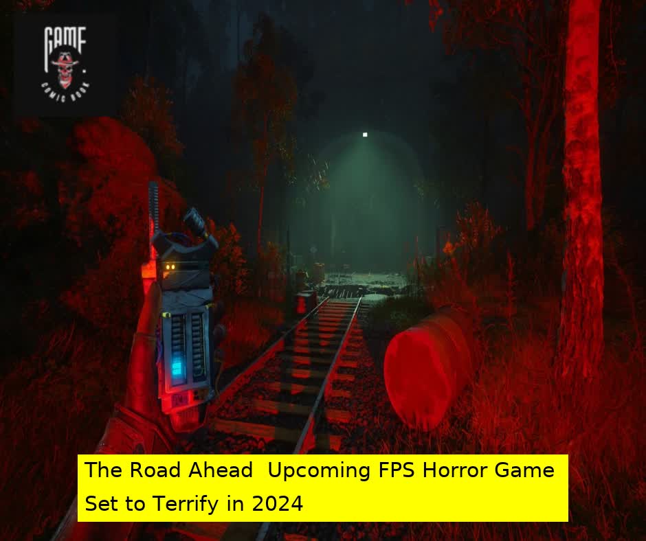 A Quiet Place: The Road Ahead – Upcoming FPS Horror Game Set to Terrify in 2024