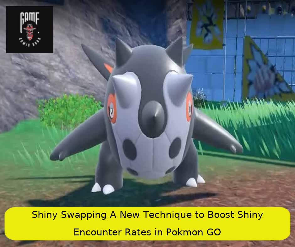 Shiny Swapping A New Technique to Boost Shiny Encounter Rates in Pokémon GO