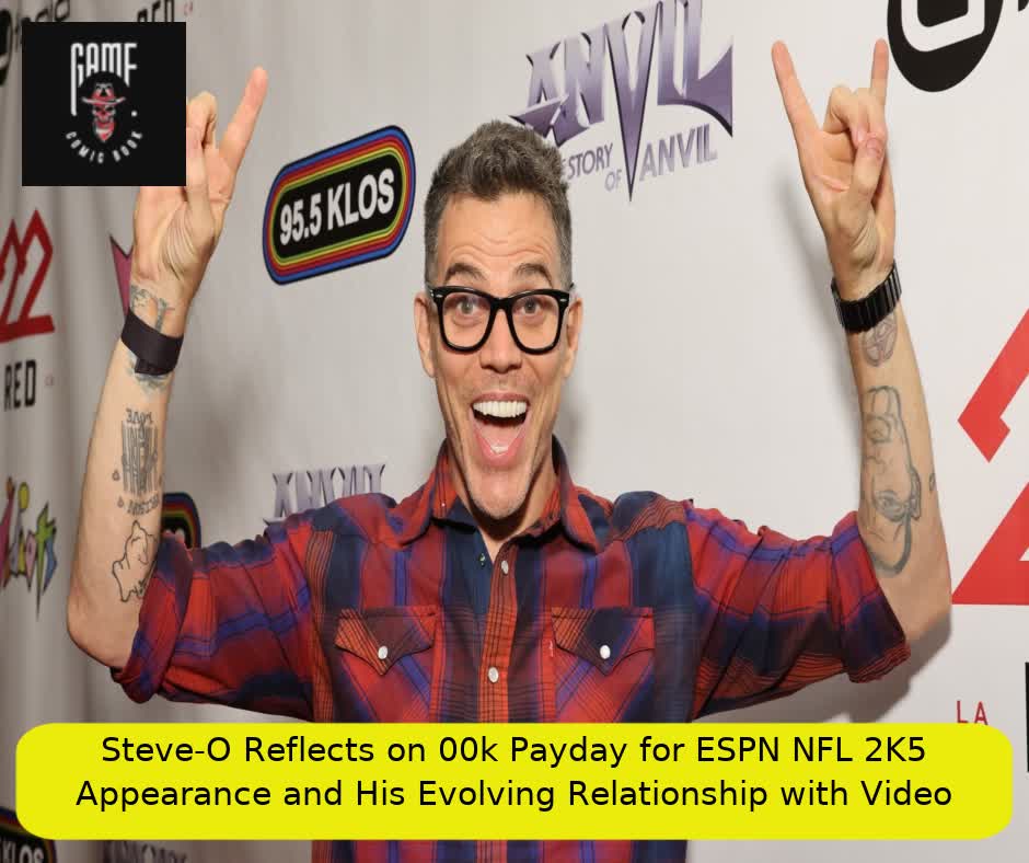 Steve-O Reflects on $100k Payday for ESPN NFL 2K5 Appearance and His Evolving Relationship with Video Games