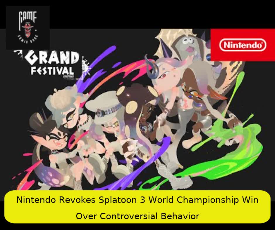 Nintendo Revokes Splatoon 3 World Championship Win Over Controversial Behavior