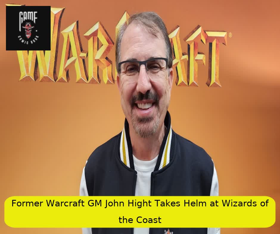 Former Warcraft GM John Hight Takes Helm at Wizards of the Coast