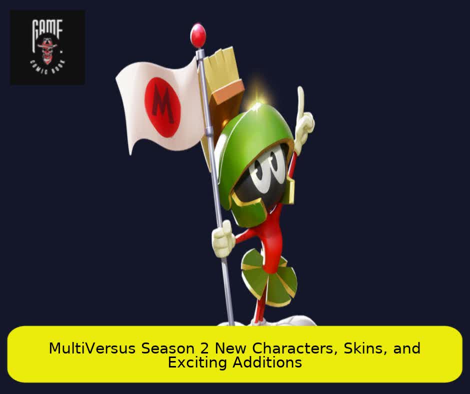 MultiVersus Season 2 New Characters, Skins, and Exciting Additions