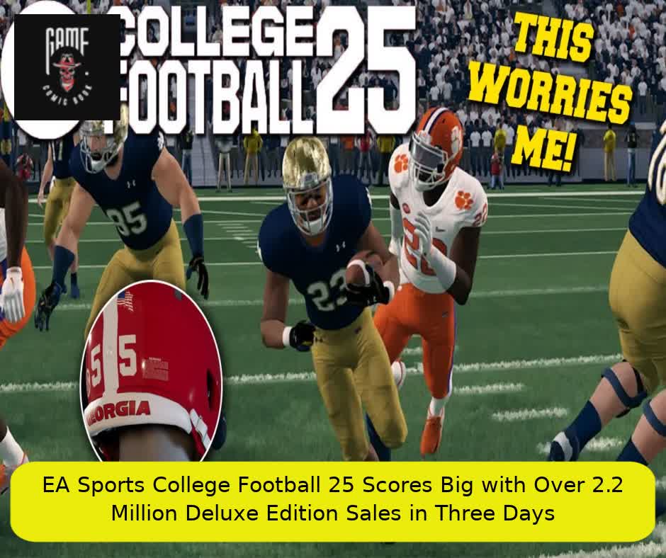 EA Sports College Football 25 Scores Big with Over 2.2 Million Deluxe Edition Sales in Three Days