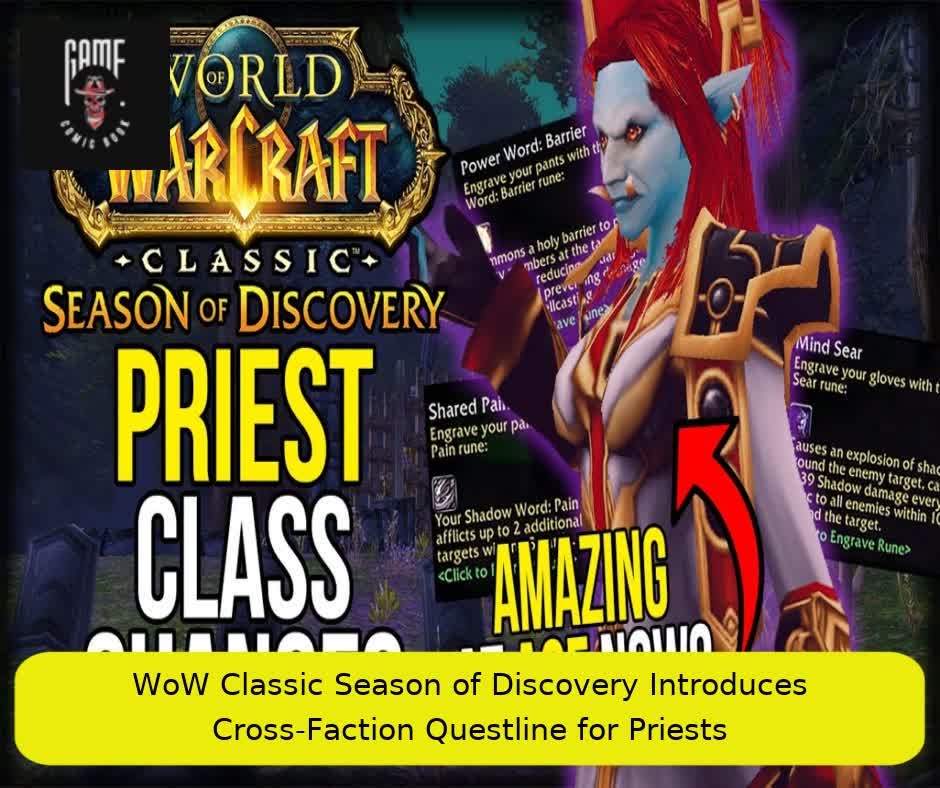 WoW Classic Season of Discovery Introduces Cross-Faction Questline for Priests