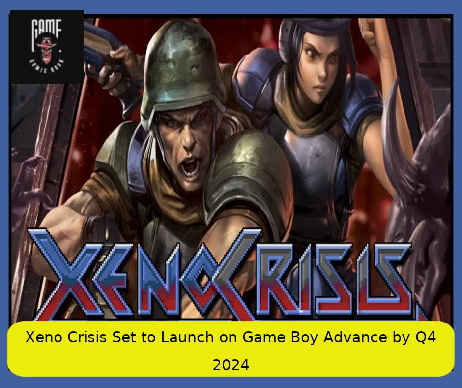 Xeno Crisis Set to Launch on Game Boy Advance by Q4 2024