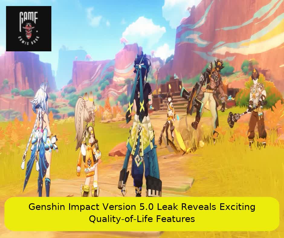 Genshin Impact Version 5.0 Leak Reveals Exciting Quality-of-Life Features