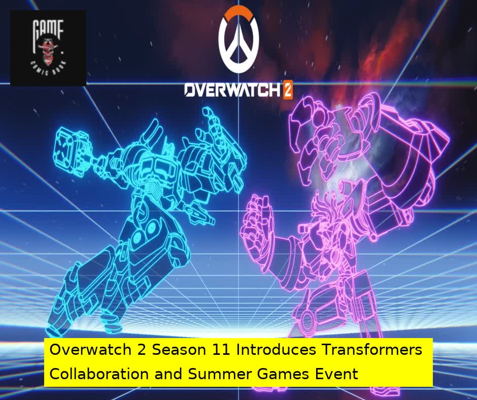 Overwatch 2 Season 11 Introduces Transformers Collaboration and Summer Games Event