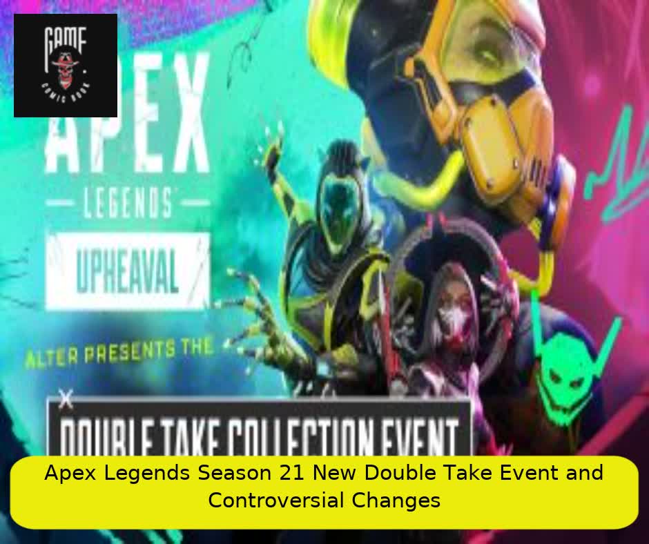 Apex Legends Season 21 New Double Take Event and Controversial Changes