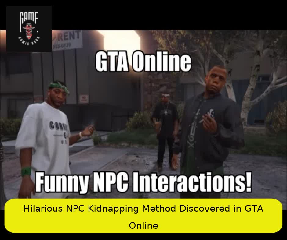 Hilarious NPC Kidnapping Method Discovered in GTA Online