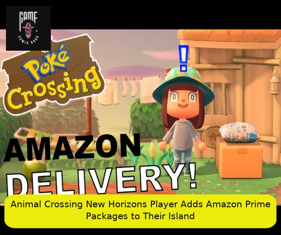 Animal Crossing New Horizons Player Adds Amazon Prime Packages to Their Island