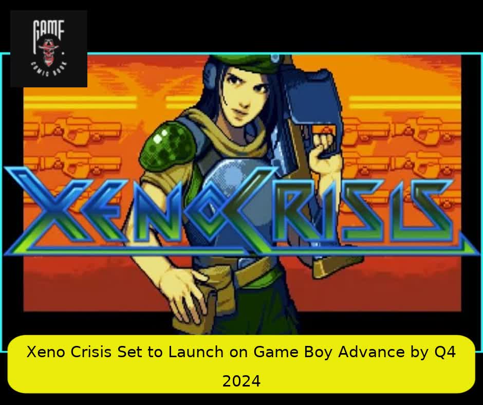 Xeno Crisis Set to Launch on Game Boy Advance by Q4 2024