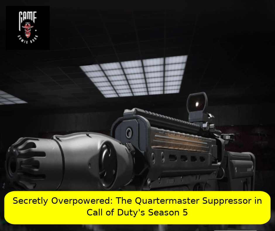 Secretly Overpowered: The Quartermaster Suppressor in Call of Duty's Season 5