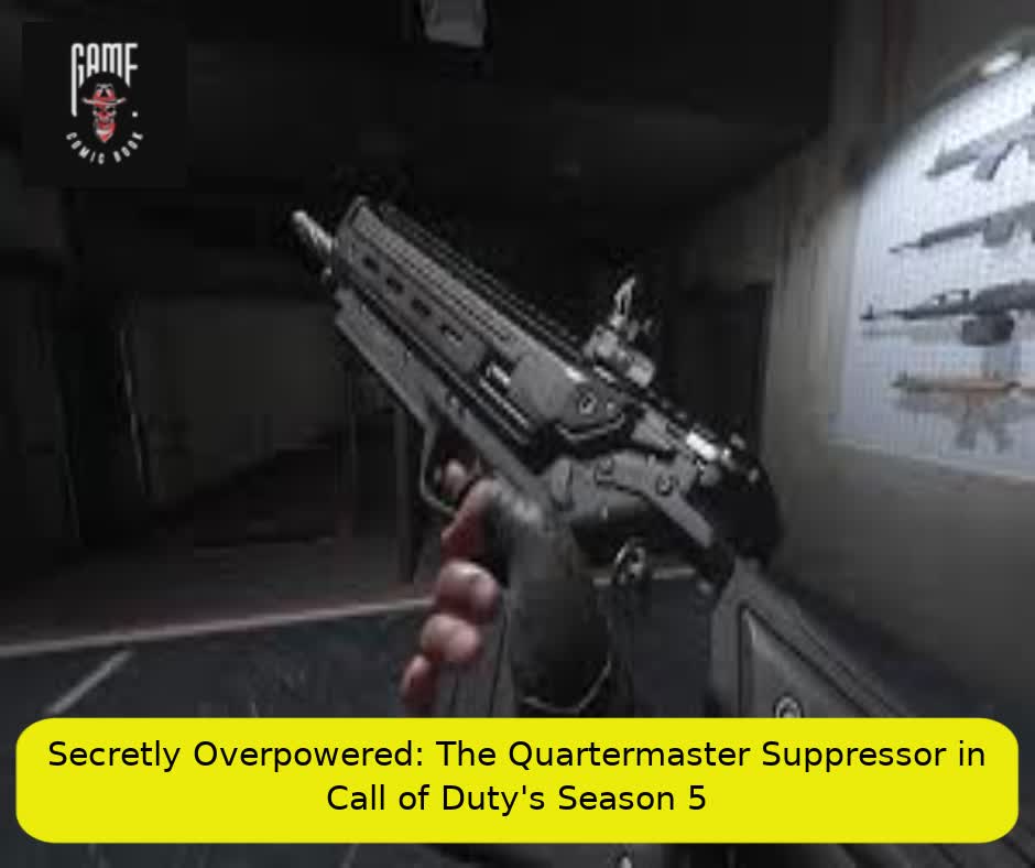 Secretly Overpowered: The Quartermaster Suppressor in Call of Duty's Season 5