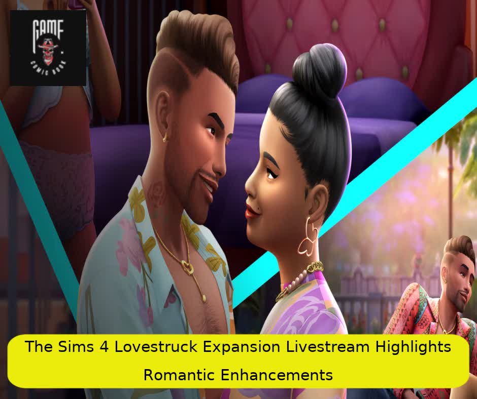 The Sims 4 Lovestruck Expansion Livestream Highlights Romantic Enhancements