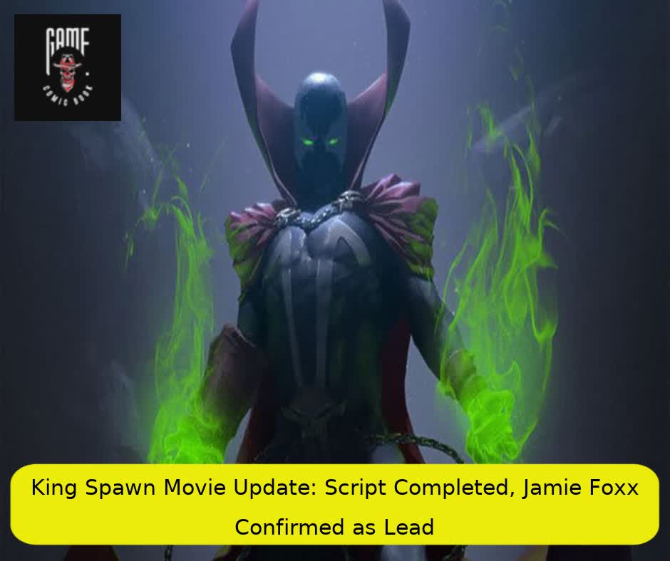 King Spawn Movie Update: Script Completed, Jamie Foxx Confirmed as Lead