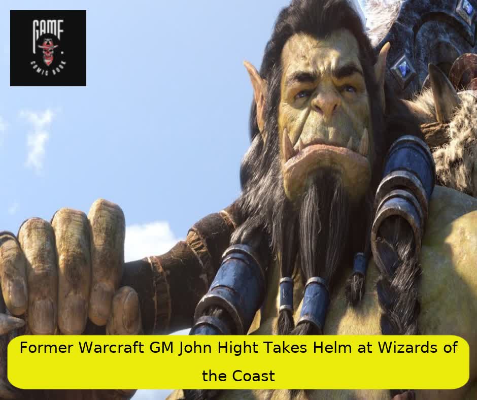 Former Warcraft GM John Hight Takes Helm at Wizards of the Coast