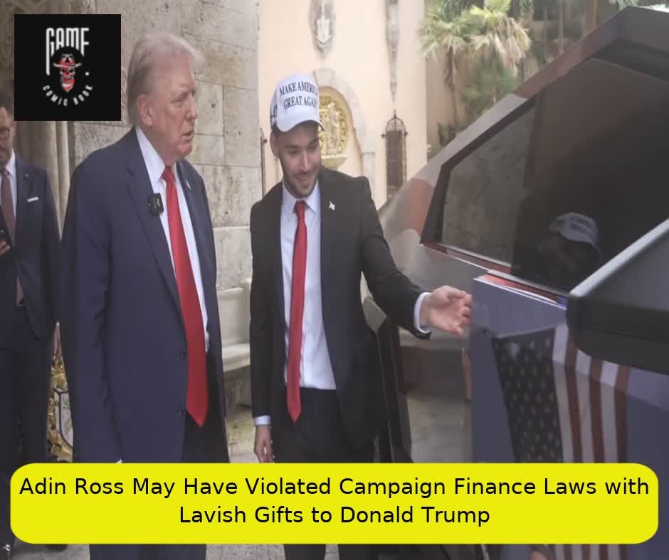 Adin Ross May Have Violated Campaign Finance Laws with Lavish Gifts to Donald Trump