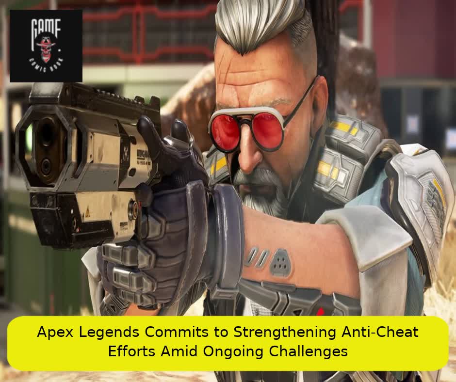 Apex Legends Commits to Strengthening Anti-Cheat Efforts Amid Ongoing Challenges