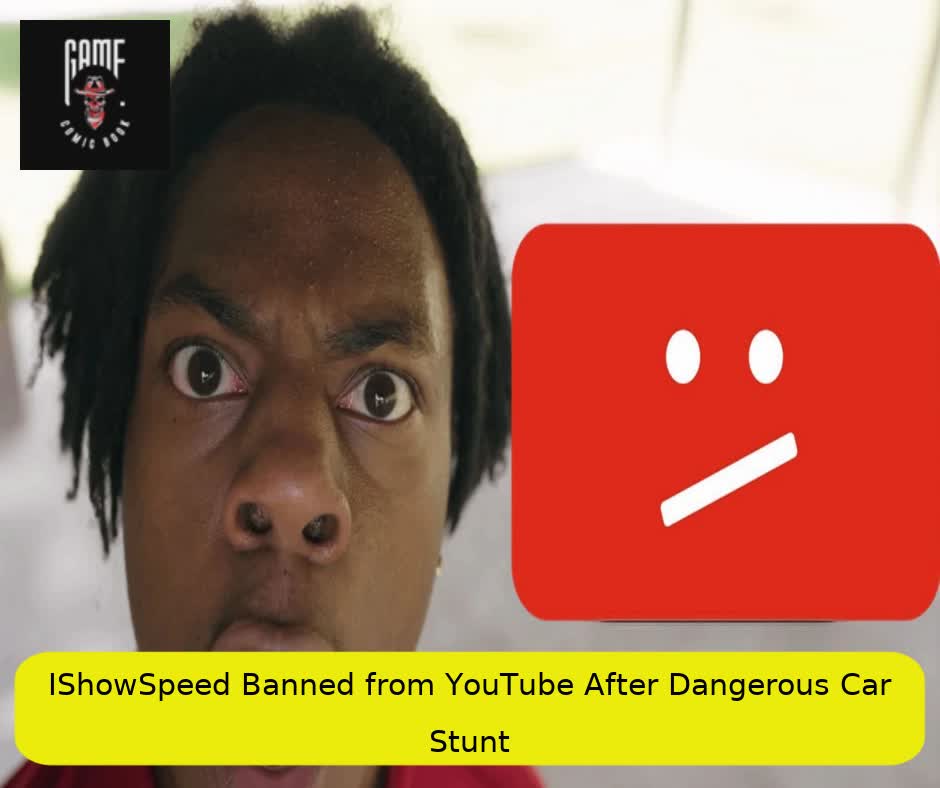 IShowSpeed Banned from YouTube After Dangerous Car Stunt