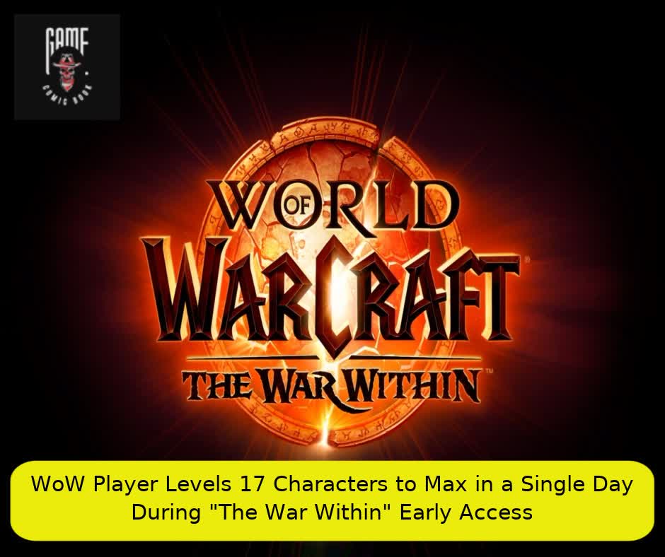 WoW Player Levels 17 Characters to Max in a Single Day During "The War Within" Early Access