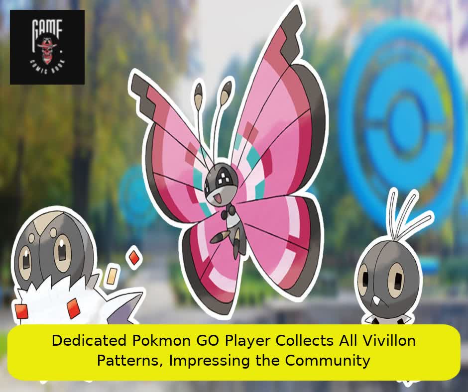 Dedicated Pokémon GO Player Collects All Vivillon Patterns, Impressing the Community