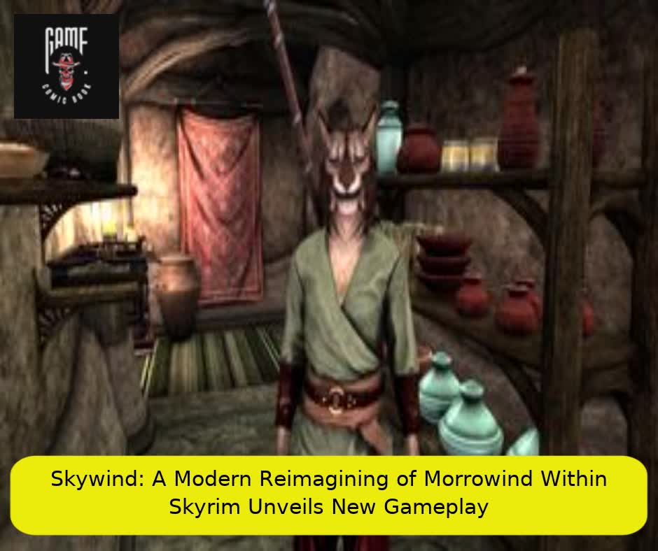 Skywind: A Modern Reimagining of Morrowind Within Skyrim Unveils New Gameplay