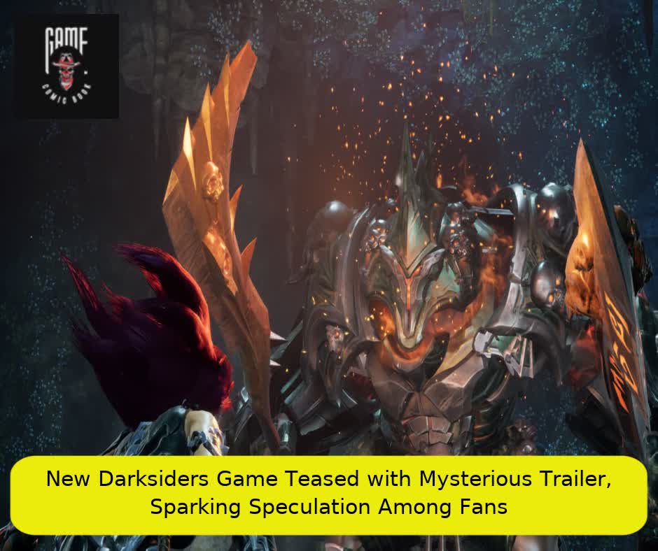 New Darksiders Game Teased with Mysterious Trailer, Sparking Speculation Among Fans