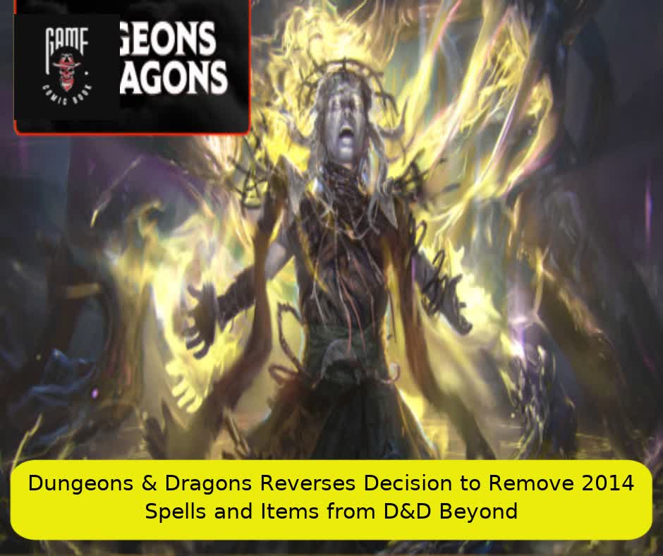 Dungeons & Dragons Reverses Decision to Remove 2014 Spells and Items from D&D Beyond