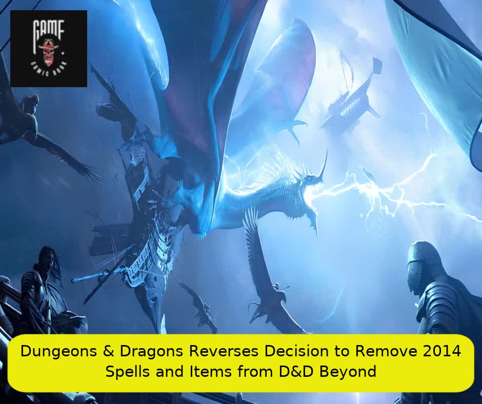 Dungeons & Dragons Reverses Decision to Remove 2014 Spells and Items from D&D Beyond