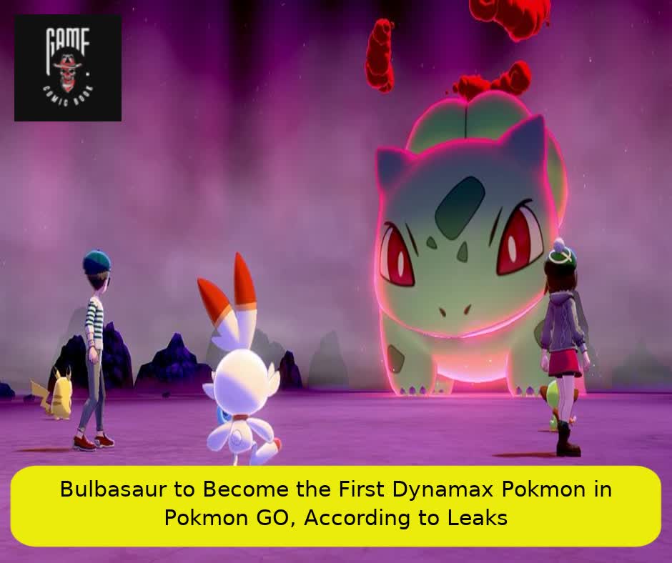 Bulbasaur to Become the First Dynamax Pokémon in Pokémon GO, According to Leaks