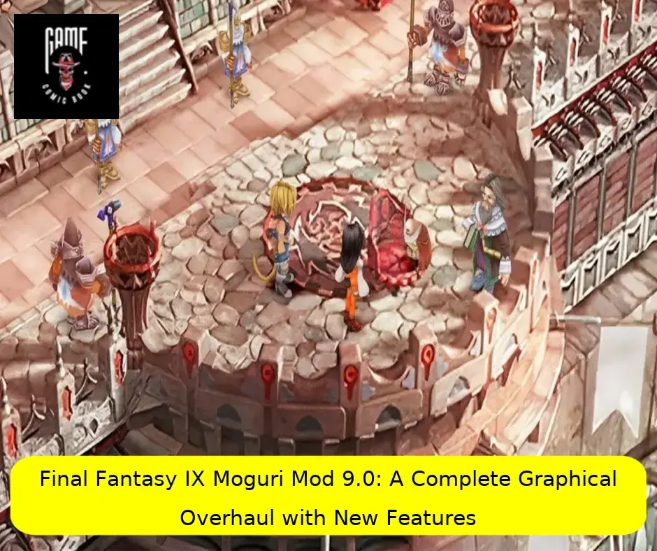 Final Fantasy IX Moguri Mod 9.0: A Complete Graphical Overhaul with New Features