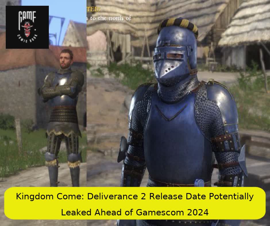 Kingdom Come: Deliverance 2 Release Date Potentially Leaked Ahead of Gamescom 2024