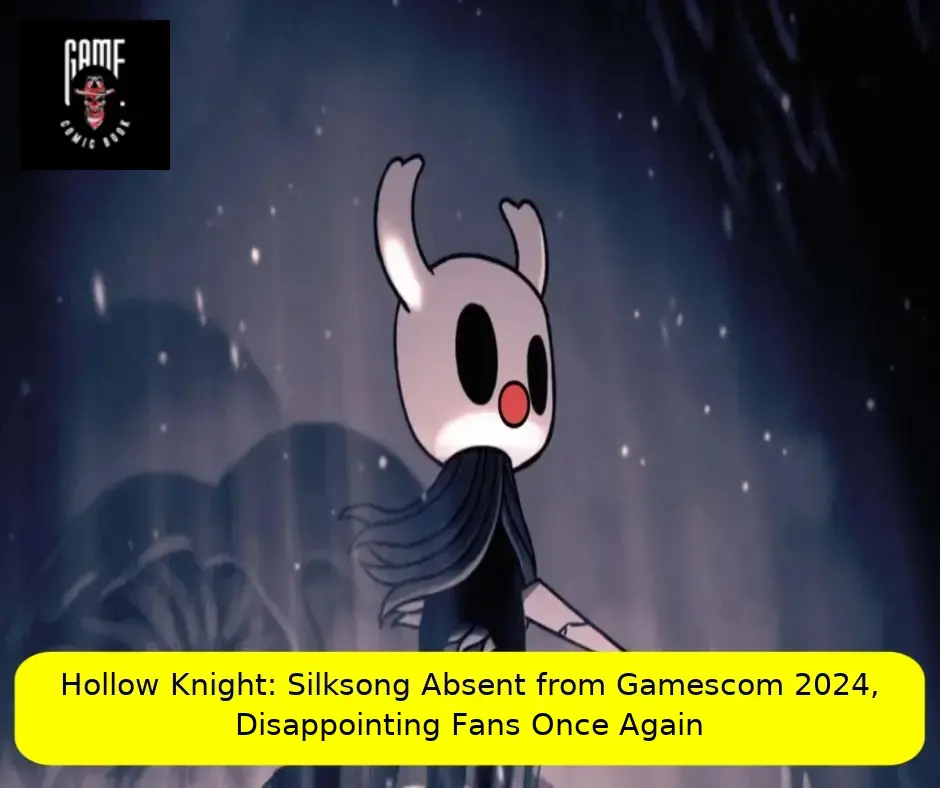 Hollow Knight: Silksong Absent from Gamescom 2024, Disappointing Fans Once Again