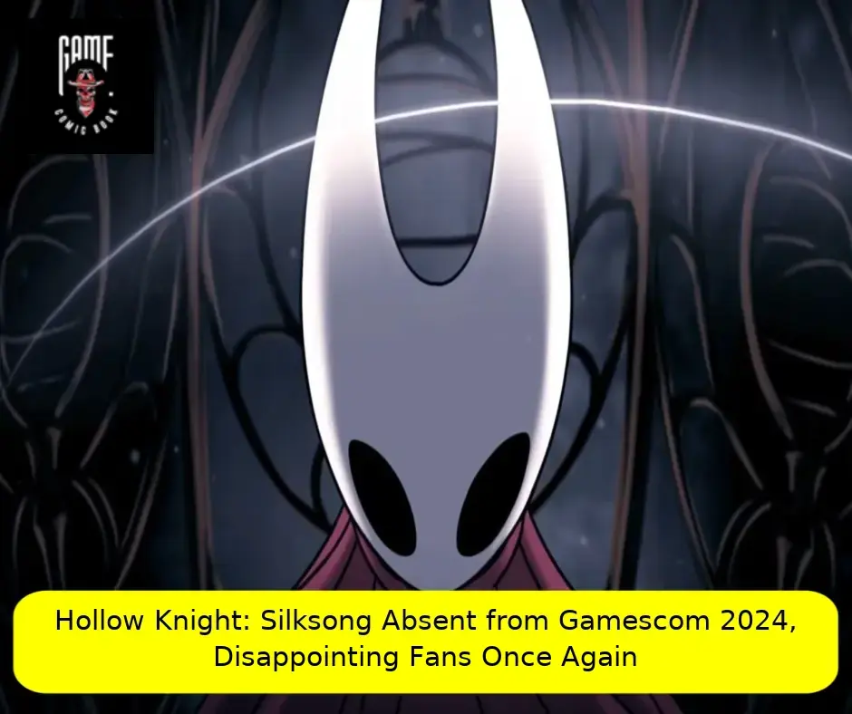 Hollow Knight: Silksong Absent from Gamescom 2024, Disappointing Fans Once Again