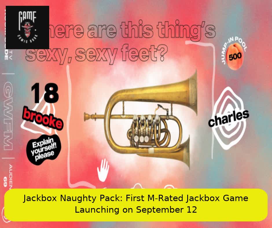 Jackbox Naughty Pack: First M-Rated Jackbox Game Launching on September 12