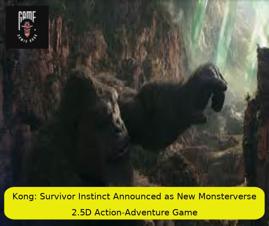 Kong: Survivor Instinct Announced as New Monsterverse 2.5D Action-Adventure Game