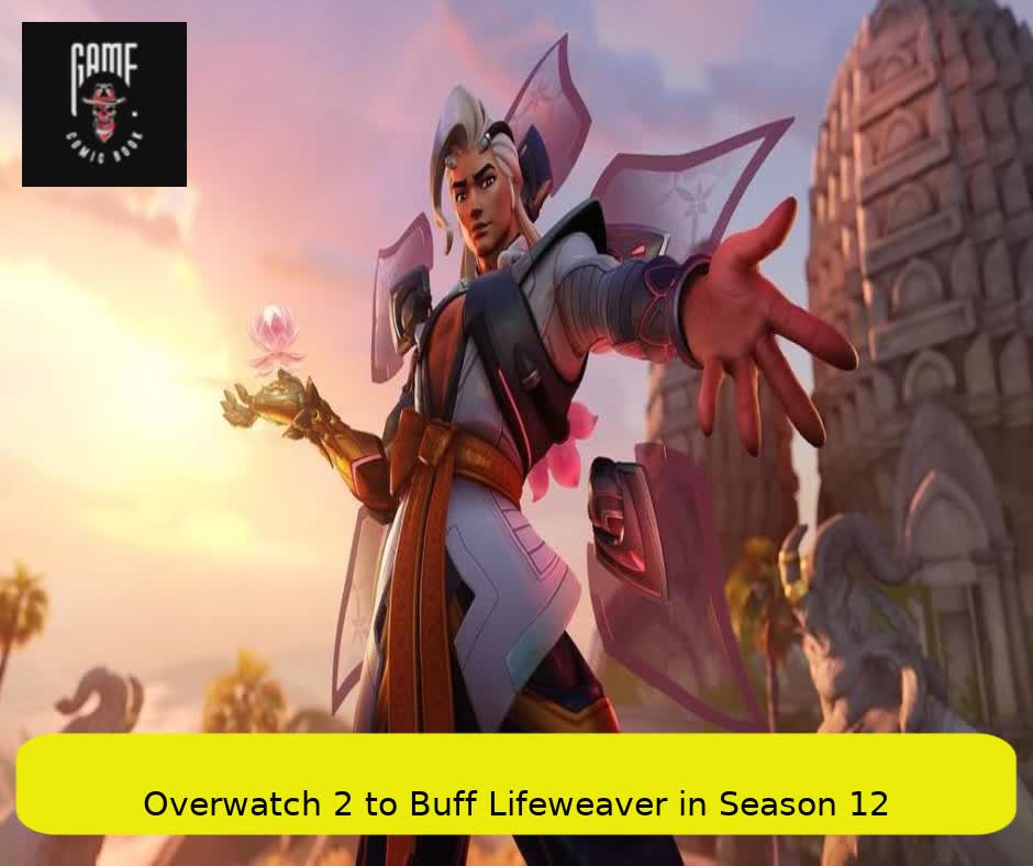 Overwatch 2 to Buff Lifeweaver in Season 12