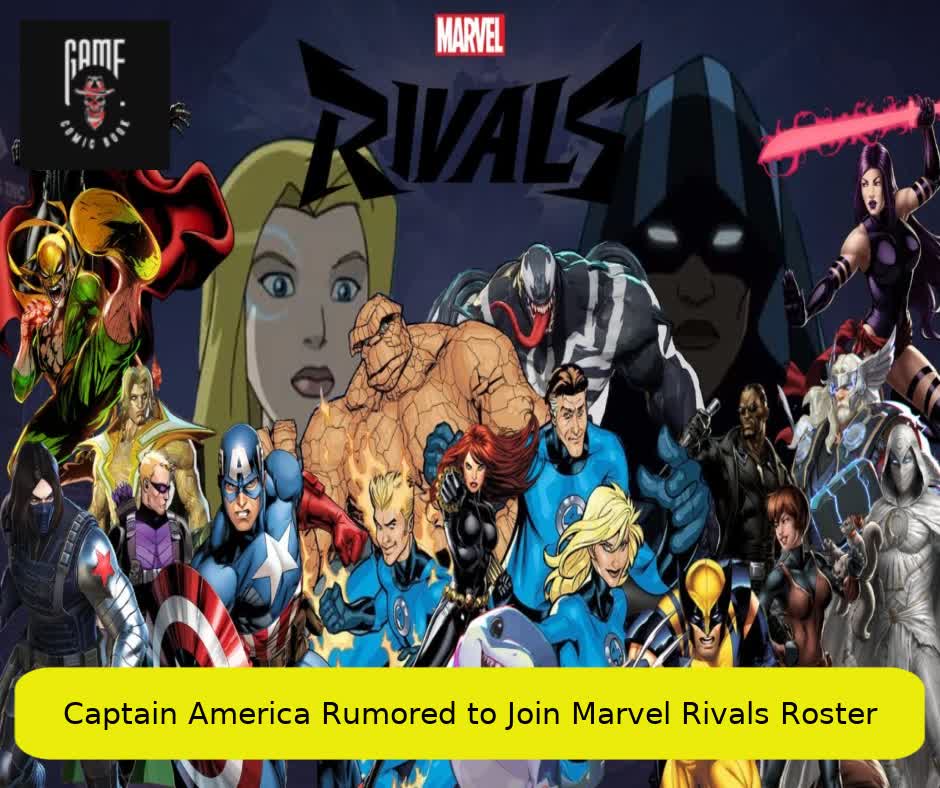 Captain America Rumored to Join Marvel Rivals Roster